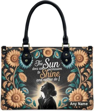 The Sun Doesn't Ask Permission To Shine And Neither Do I Personalized Leather Handbags African American Women Satchel, Mother’s Day Gift for Women, Bible Bag, Purses For Moms, Sunflowers Bags YQmKU5