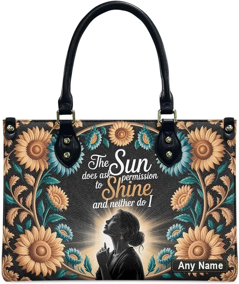 The Sun Doesn't Ask Permission To Shine And Neither Do I Personalized Leather Handbags African American Women Satchel, Mother’s Day Gift for Women, Bible Bag, Purses For Moms, Sunflowers Bags YQmKU5